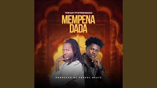 Mempena Dada (feat. Strongman)