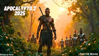 Apocalypto 2 (2025) Full Movie | Jaguar Paw Returns 🐆 | Full Movie In English | Review & Facts