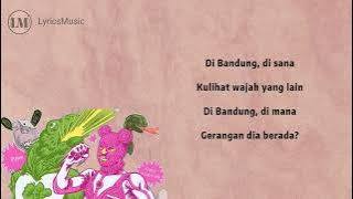 Dongker & Jason Ranti - Disarankan Di Bandung (Lirik lagu Dan Terjemahan)