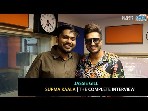 Jassie Gill | Surma Kaala | The Complete Interview