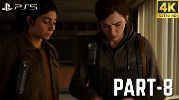 The Last of Us Part II Remastered Gameplay Walkthrough Part-8 (PS5 4K HDR)