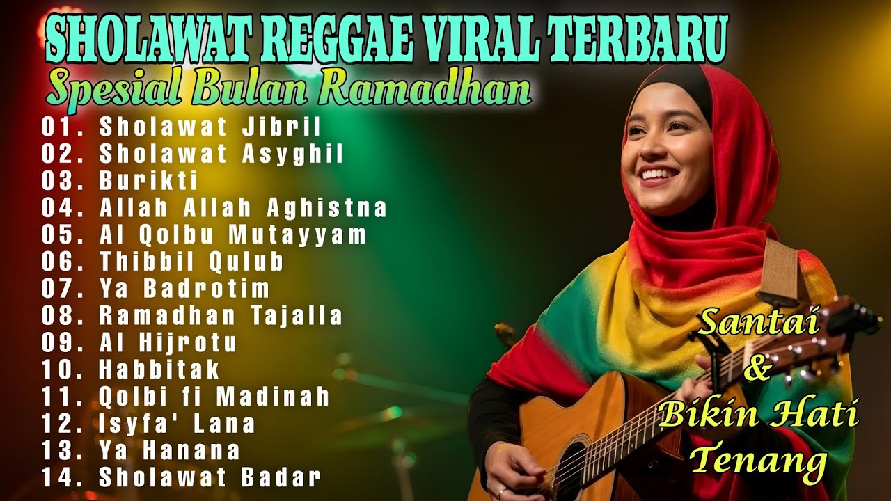 FULL ALBUM SHOLAWAT REGGAE VIRAL TERBARU 2026 🌙 Lagu Religi Spesial RAMADHAN Bikin Hati Tenang