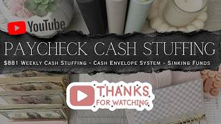 YouTube Paycheck Cash Stuffing $881 | Weekly Cash Stuffing | Cash Envelope System | Sinking Funds