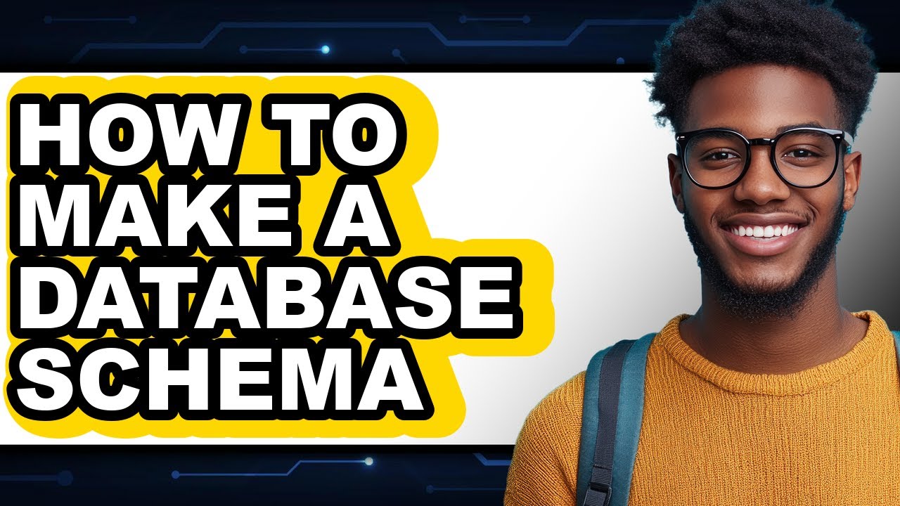 How to Make a Database Schema (updated) - YouTube