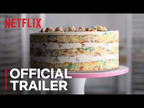 Chef's Table Pastry | Official Trailer [HD] | Netflix