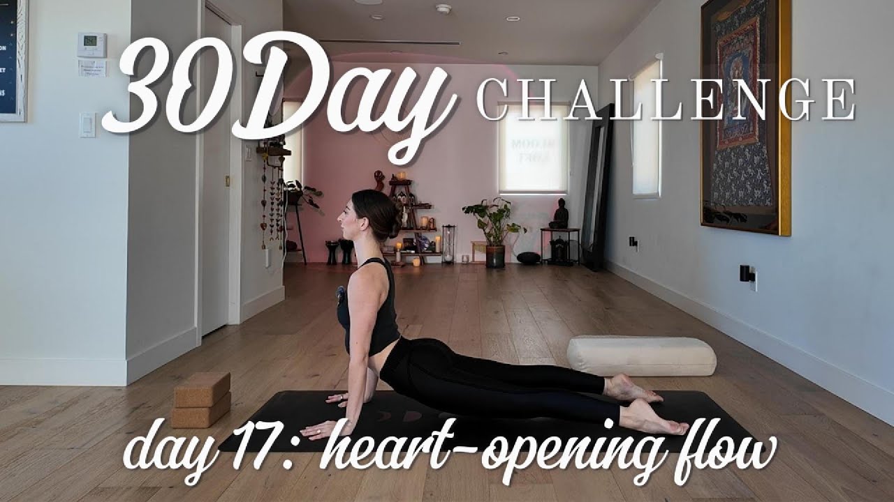 30 Day Yoga Challenge | Day 17 ~ 15 Min Heart-Opening Flow | Bloom Loft