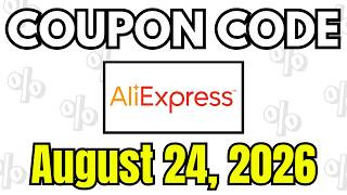 AliExpress Coupon Code & Promo Code August 2026 | AliExpress Discount Code | 08/24/2026