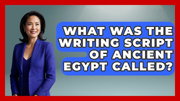 What Was The Writing Script Of Ancient Egypt Called? - Ancient Wonders Revealed