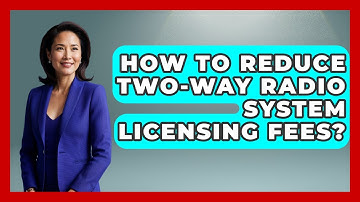 How To Reduce Two-way Radio System Licensing Fees? - Tactical Locker Experts