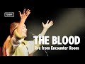 The blood  wash my robes  bssm encounter room  kennedy richardson