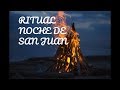 RITUALES PARA LA NOCHE DE SAN JUAN