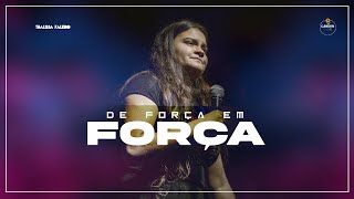 De Força em Força - Thalissa Faleiro (COMPLETO)