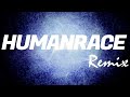 【リミックス】KEIKO | Humanrace