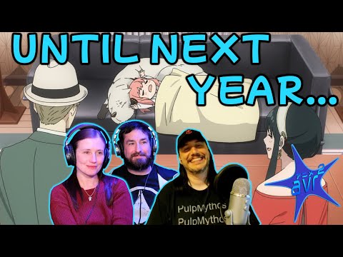SPY x FAMILY Episode 25 Reaction: We're Gonna Miss Them! | AVR2