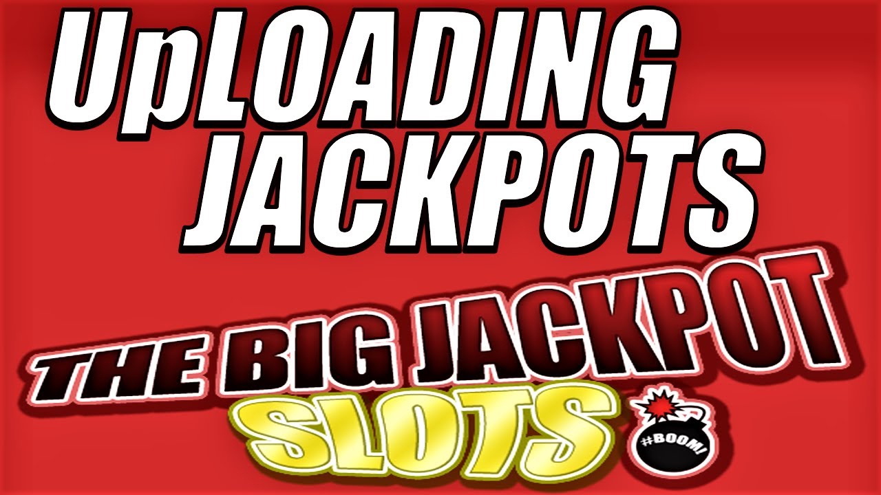 UpLoading Jackpots The Big Jackpot Slot App YouTube