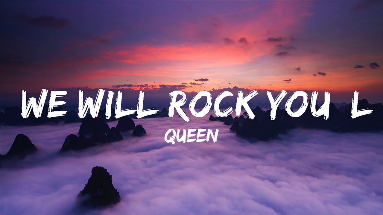 Queen - We Will Rock You [Lyrics] Top Lyrics - YouTube