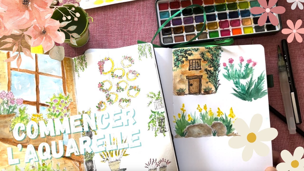COMMENT BIEN COMMENCER À L'AQUARELLE - ART VLOG 🌸🤗🌿