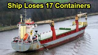 Cargo vessel loses 17 containers overboard.