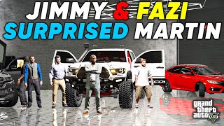 MARTIN KA SURPRISE | JIMMY & FAZI | GTA 5 | Real Life Mods #475 | URDU |