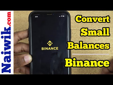   How To Convert Small Balances Assets Of Cryptocurrency To BNB In Binance