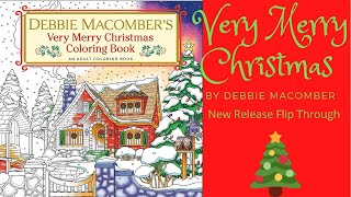 New Release Flip Through | Very Merry Christmas 🎄 By Debbie Macomber| Adult Coloring
