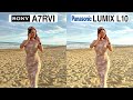Sony A7RVI Vs Panasonic Lumix L10 Camera Test Comparison