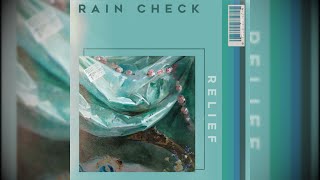 Tired - Rain Check