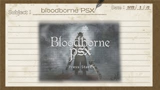 【突發/bloodborne PSX】我終於能在PC上玩到血緣詛咒了!(誤【札末 Zamo】