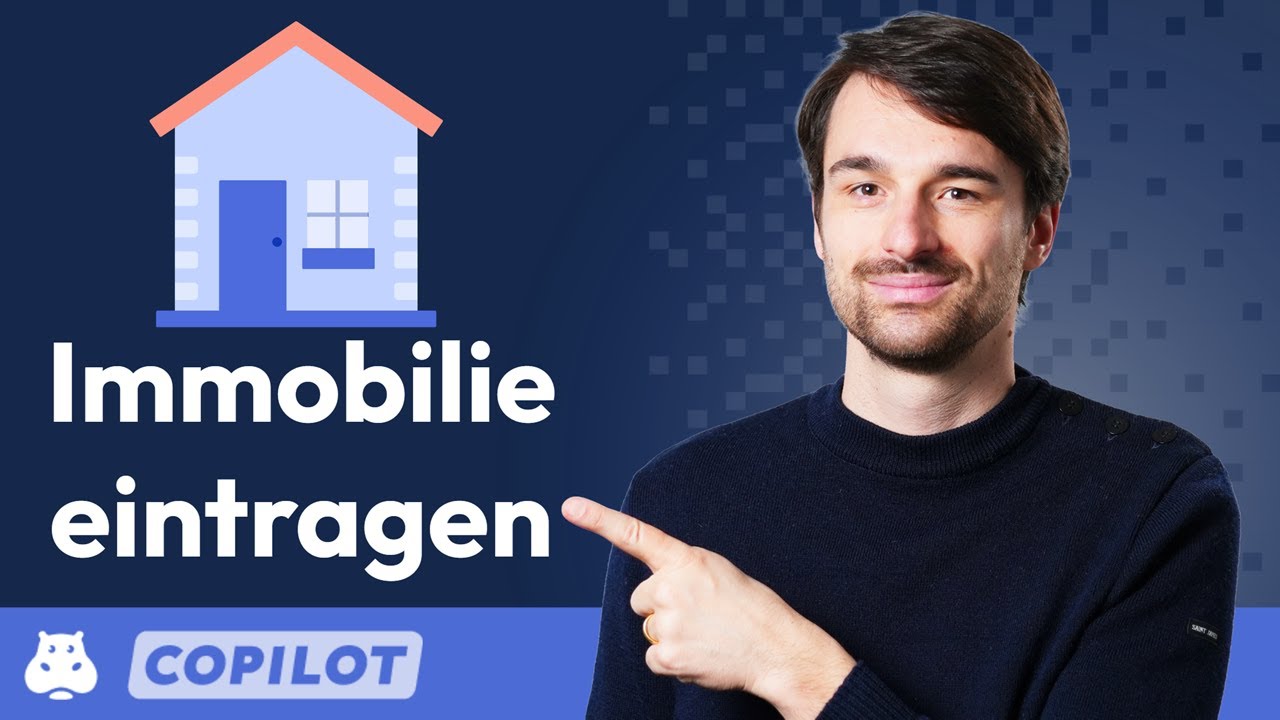 Immobilien hinzufügen: So pflegst du Haus & Wohnung im Copilot ein | Finanzfluss Copilot