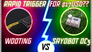 $17USD Wooting Killer?? Sayobot O3C Rapid Trigger 3K Keypad Review