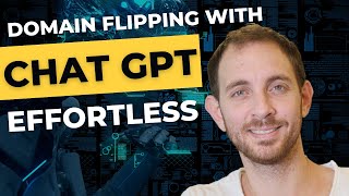 Domaining: How To Maximize Your Domain Flipping Results With Chat GPT