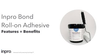 Inpro Bond Roll-On Adhesive