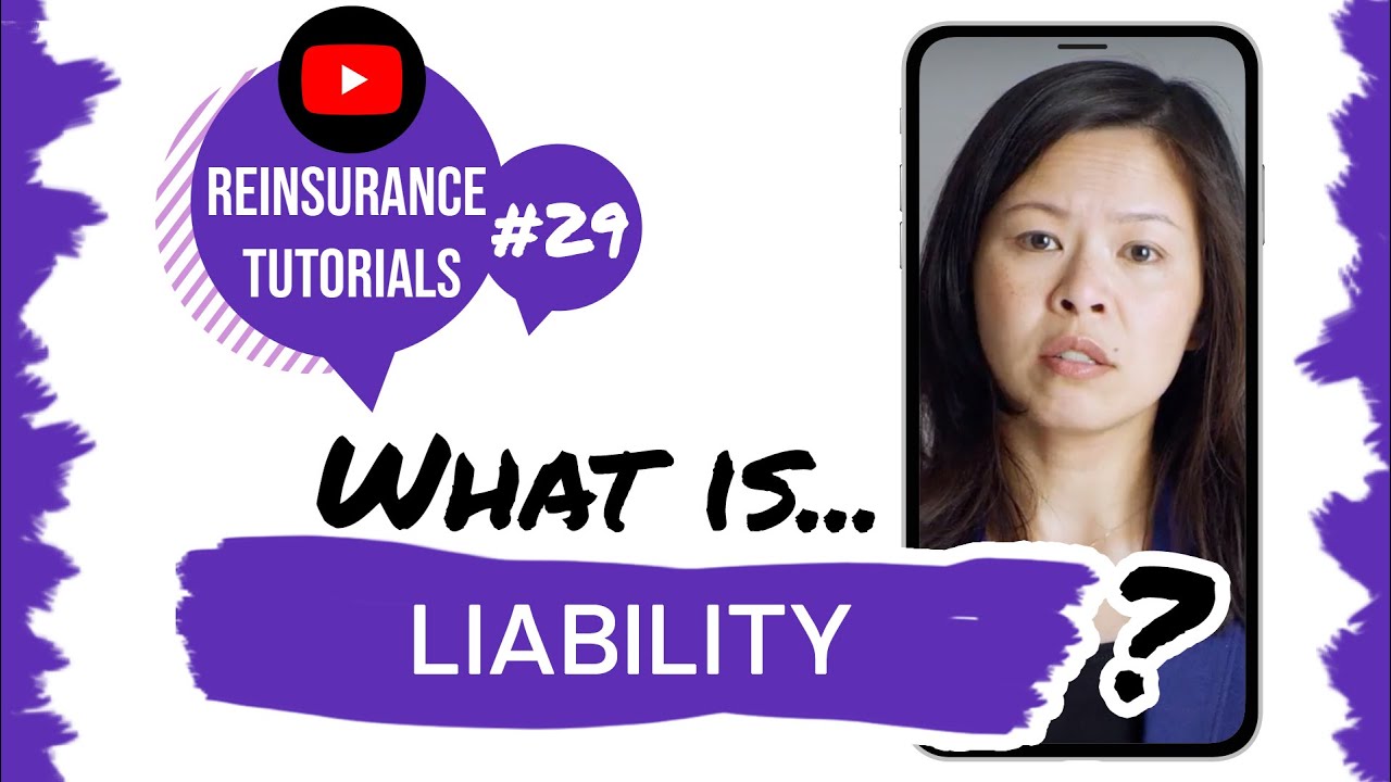 What Is Liability Reinsurance Tutorials 29 Youtube