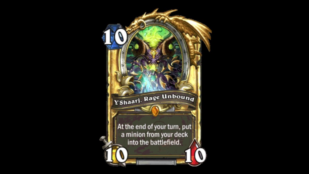 Gorge Your Hatred  Embrace Your Rage! - Y'Shaarj, Rage Unbound - Hearthstone