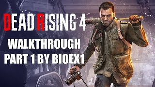 🔴 DEAD RISING 4 Walkthrough Part 1 // Back To Willamette & Food Court Zombies By BioLogicalEX1 screenshot 1