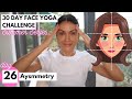 Day 26: Face Symmetry  | 30 Day Face Yoga Challenge: 5 Min a Day for best face