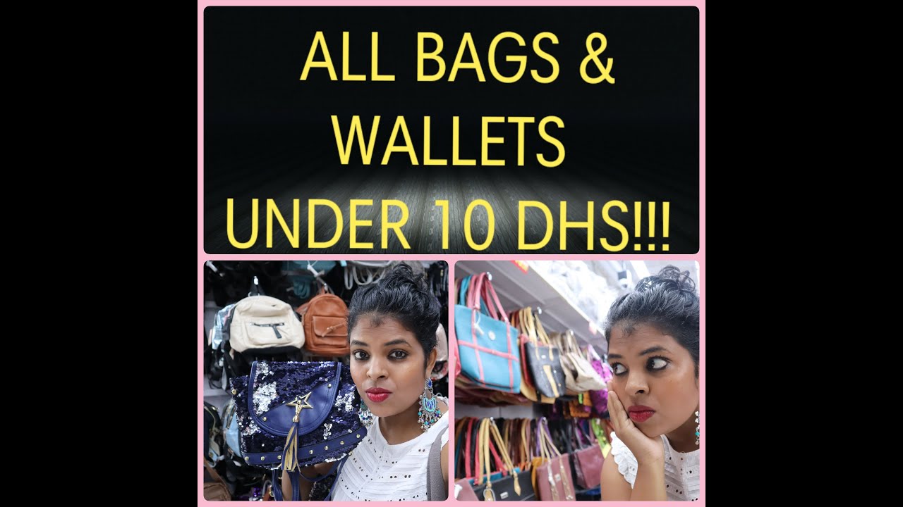 All Bags & Wallets under 10 Dhs!Dubai Shopping 110dhs shop In Dubai Dubai Vlogger YouTube