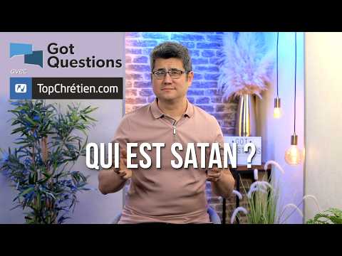 Qui est Satan ?