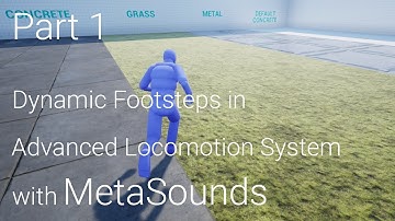 UE5 Tutorial - Dynamic footsteps for the Advanced Locomotion System with MetaSounds - Part 1