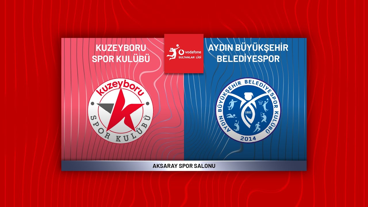 KUZEYBORU - AYDIN BÜYÜKŞEHİR BELEDİYESPOR Vodafone Sultanlar Ligi