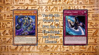 Yu Gi Oh Noob to Pro Ep  2 Checking out Toon Chaos