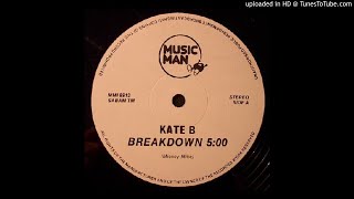 A - Kate B - Breakdown