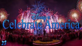 Disneys Celebrate America- A Fourth of July Concert in the Sky Soundtrack Walt Disney World