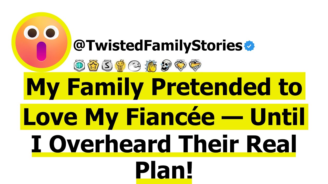 [Full Story] My Family Pretended to Love My Fiancée — Until I Overheard Their Real Plan.