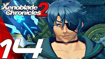 Xenoblade Chronicles 2 - Gameplay Walkthrough Part 14 - Rex Hometown & Zeke Boss Fight