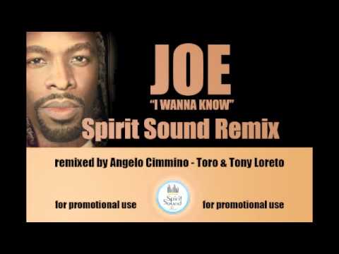 Joe - I wanna know (Spirit Sound Remix)