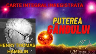 Henry Thomas Hamblin: Puterea gandului (carte integral inregistrata)