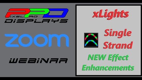 xLights Webinar: Single Strand Effect Enhancements!