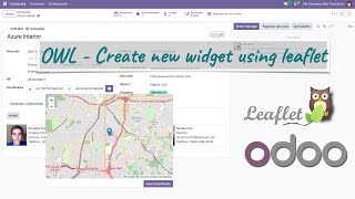 Odoo (OWL) - Create new widget geolocation map using service Popover and leaflet map