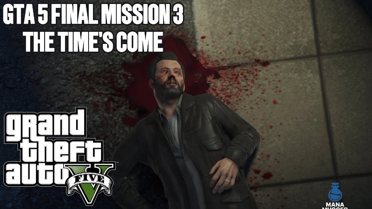 GTA 5 – The Final Mission: The Time’s Come 😢💔 | Michael vs Trevor ...